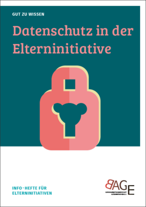 Datenschutz in der Elterninitiative
